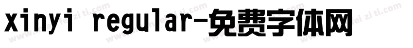 xinyi regular字体转换